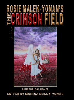 The Crimson Field by Rosie Malek-Yonan
