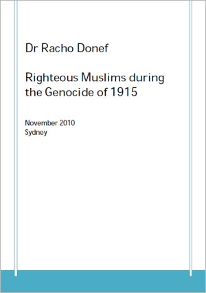 Righteous Muslims During the Genocide of 1915 by Dr. Racho Donef