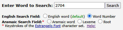 Searching the Aramaic Dictionary for the word number 2704 (house)
