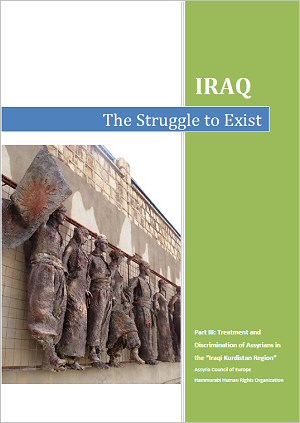The Struggle to Exist, Part III: Treatment and discrimination of Assyrians in the 'Iraqi Kurdistan Region'