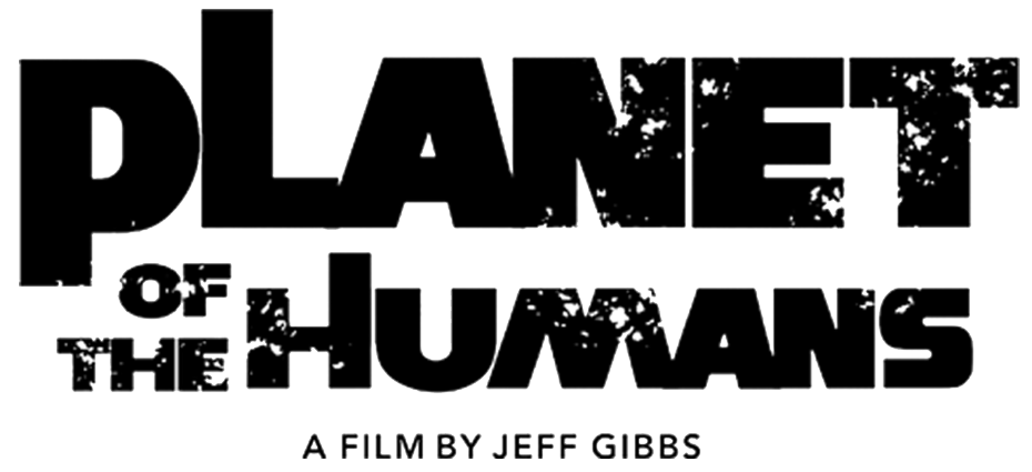 Planet of the Humans