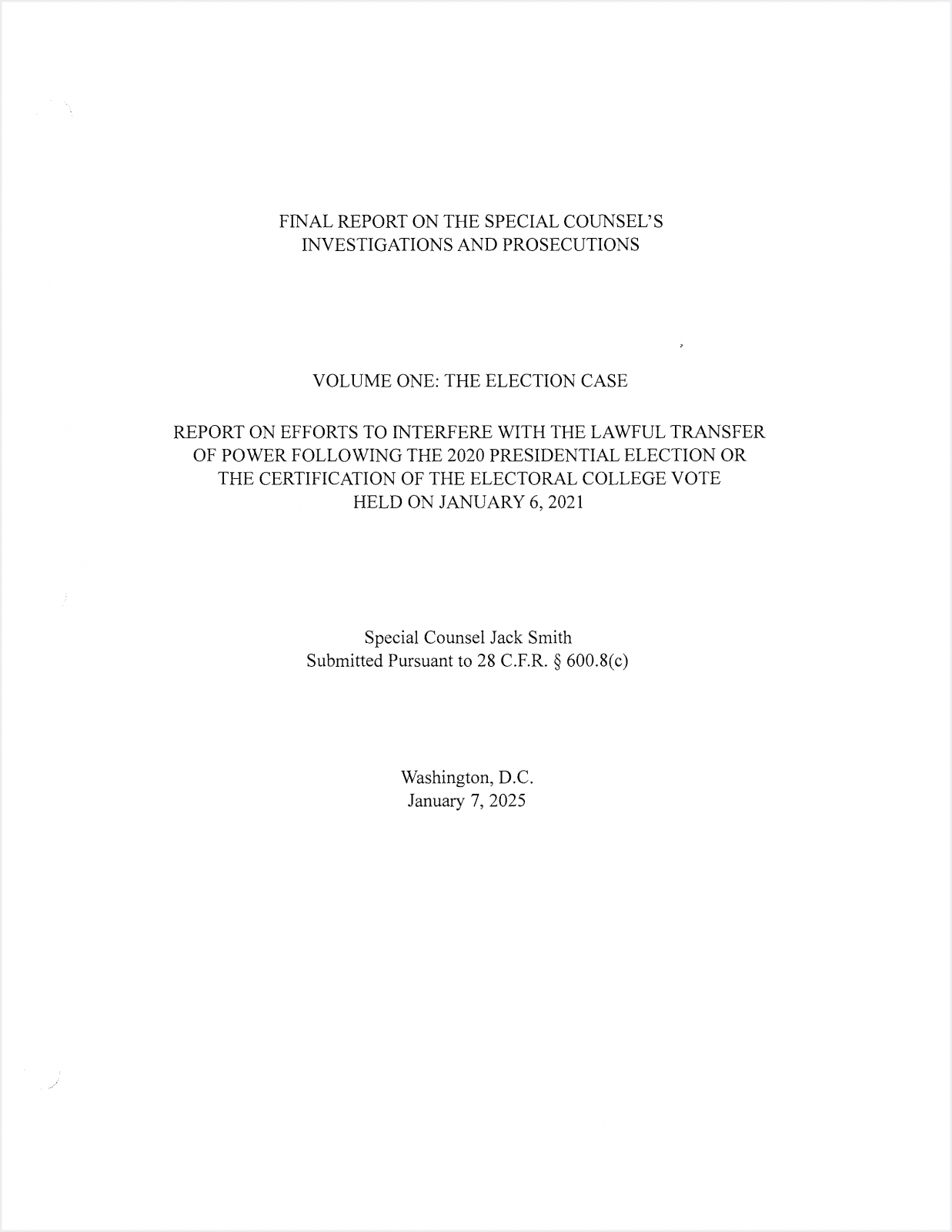 20250107 - DOJ Report of Special Counsel Jack Smith - Election - Volume 1 (PDF)