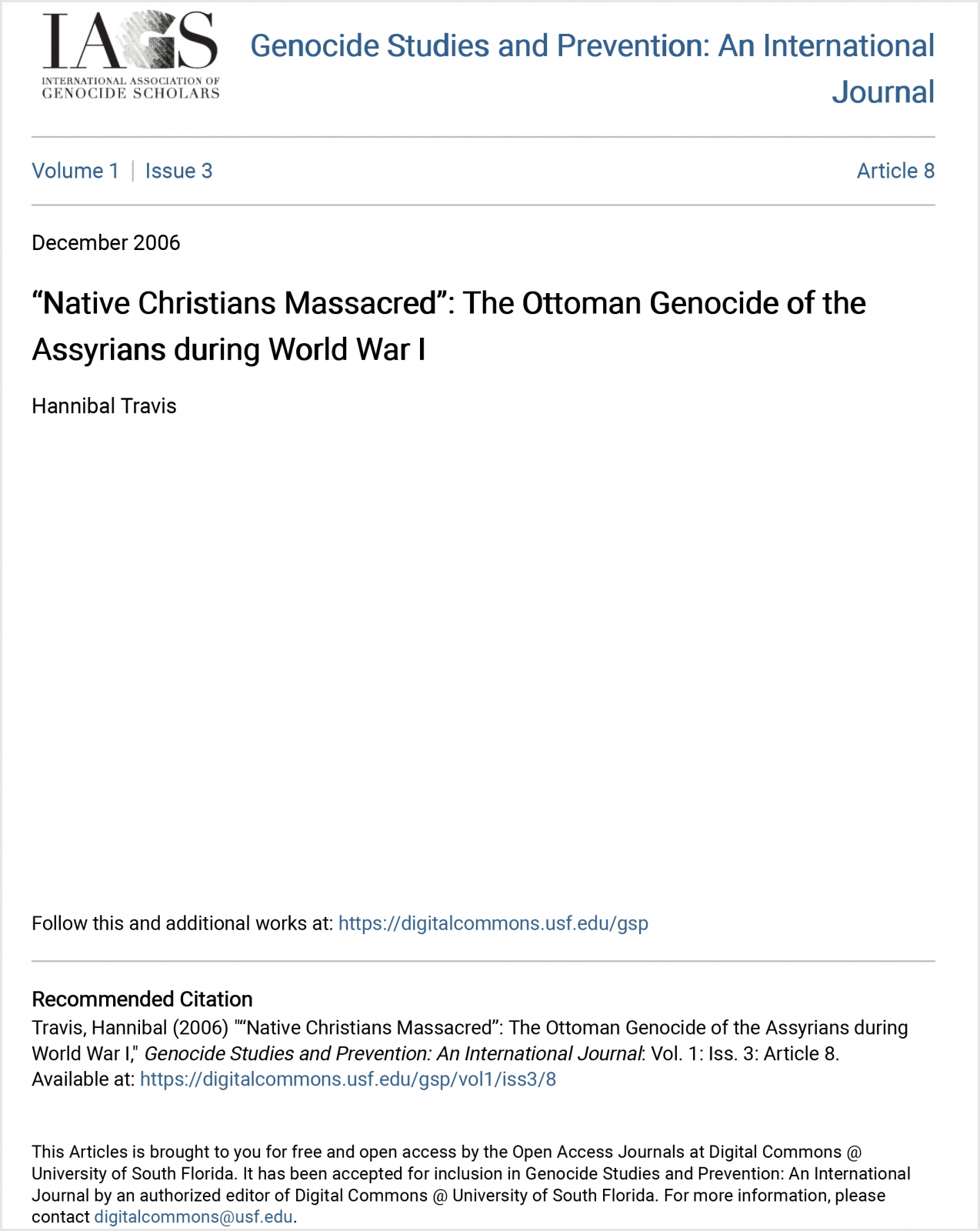 Native Christians Massacred: The Ottoman Genocide of the Assyrians during World War I by Hannibal Travis (PDF)
