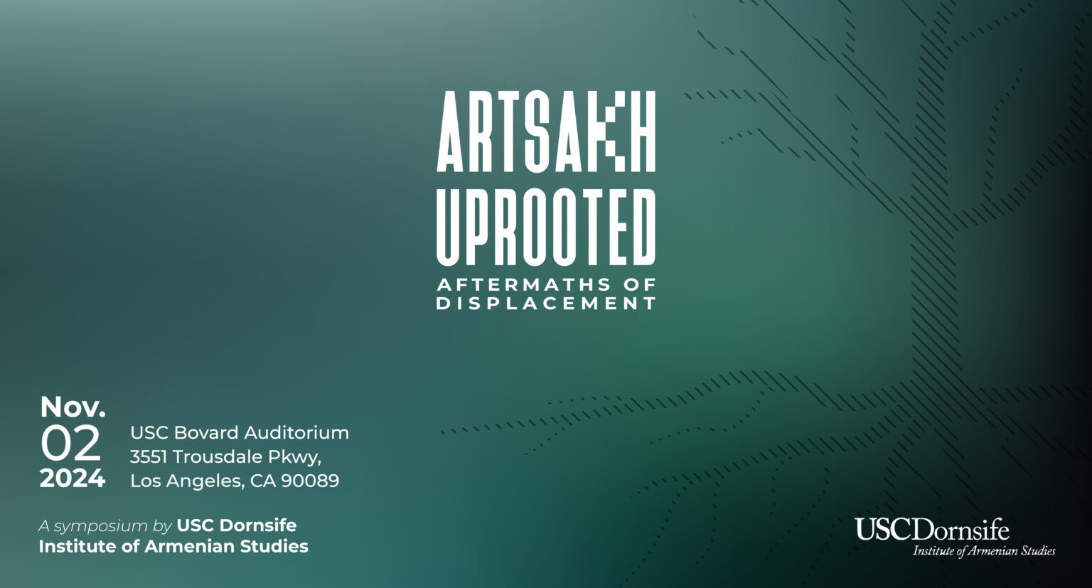 20241102 - US - California - USC Dornsife - Institute of Armenian Studies - Program - Artsakh Uprooted: Aftermaths of Displacement