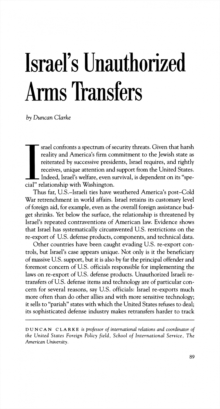 Israel's Unauthorized Arms Transfers by Duncan L. Clarke. Source: Foreign Policy, Summer, 1995, No. 99 (Summer, 1995), pp. 89-109.