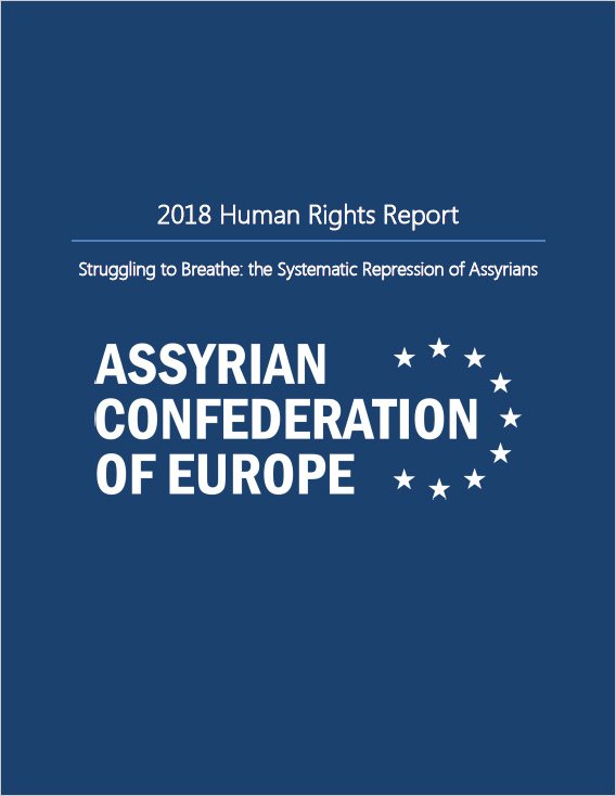 2018 Human Rights Report: Systematic Repression of Assyrians