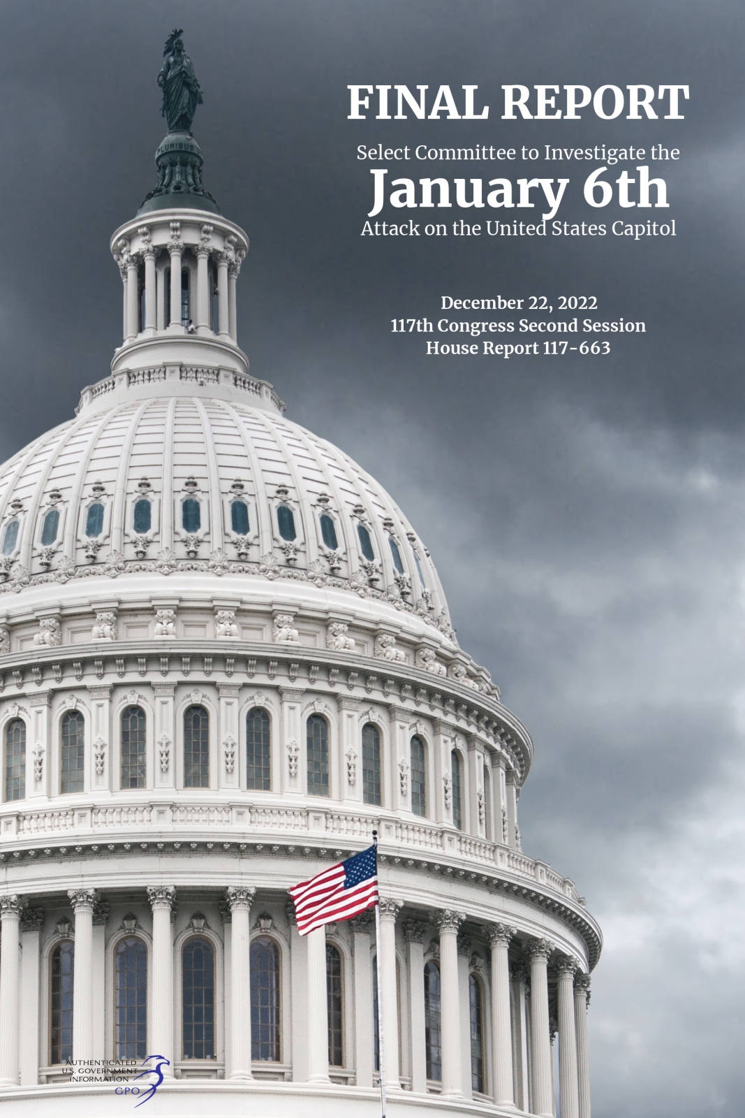 Final Report of the Select Committee to Investigate the January 6th Attack on the United States Capitol, Full Report (PDF)