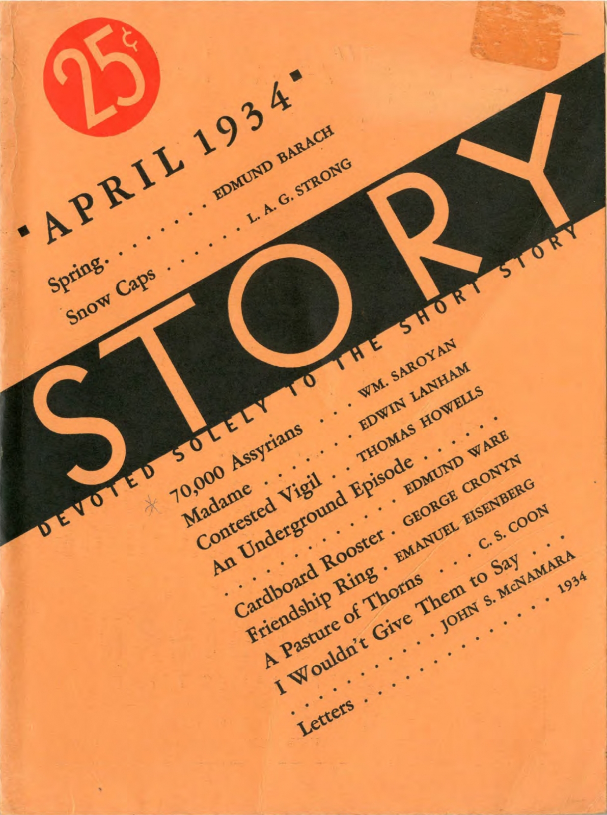 Seventy Thousand Assyrians by William Saroyan.  Published in Story Magazine, April 1934, Volume 4, Number 21. (PDF)