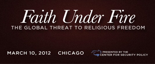 Faith Under Fire: The Global Threat to Religious Freedom - Conference